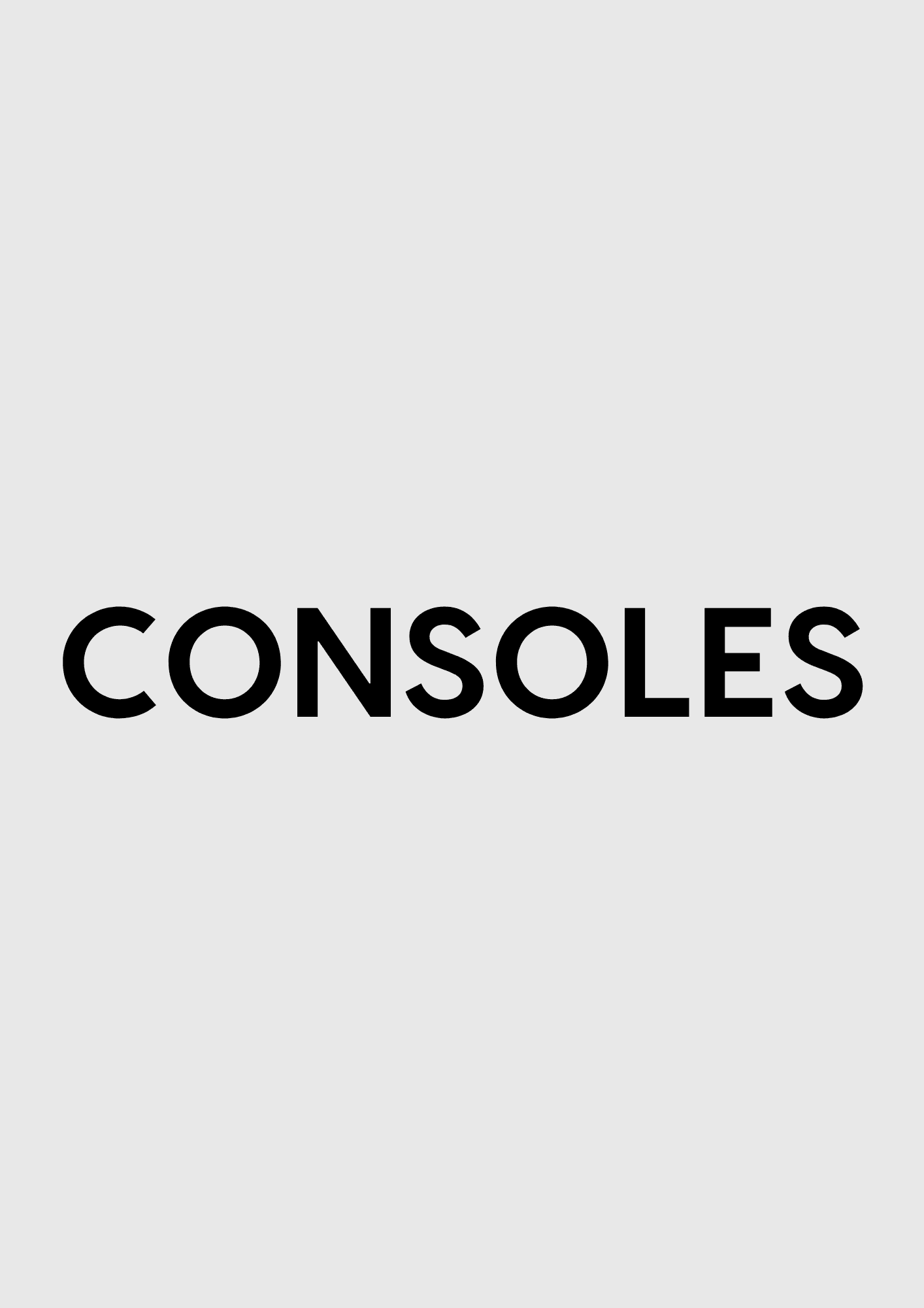 Consoles